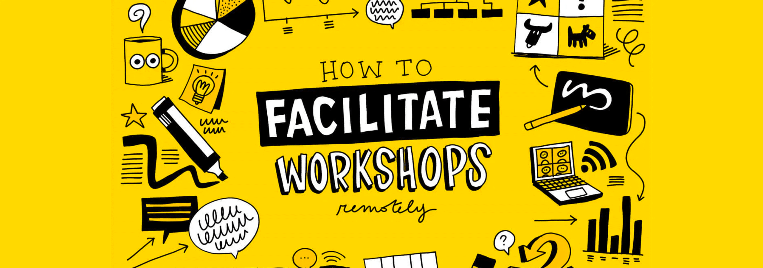How to facilitate workshops remotely?
