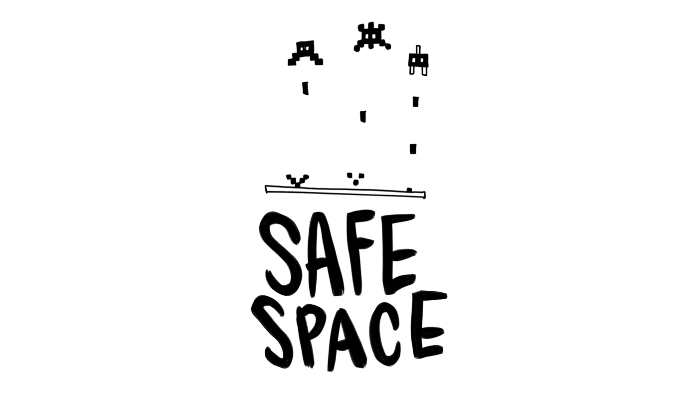 Safe space