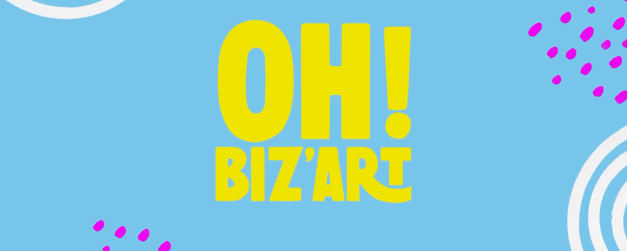 Oh! Biz’Art: cultural nuggets in snack-sized format - Cartoonbase